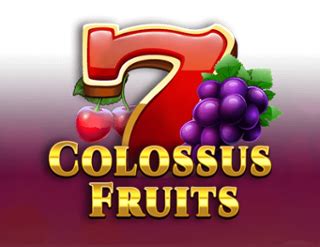 Colossus Fruits Betano